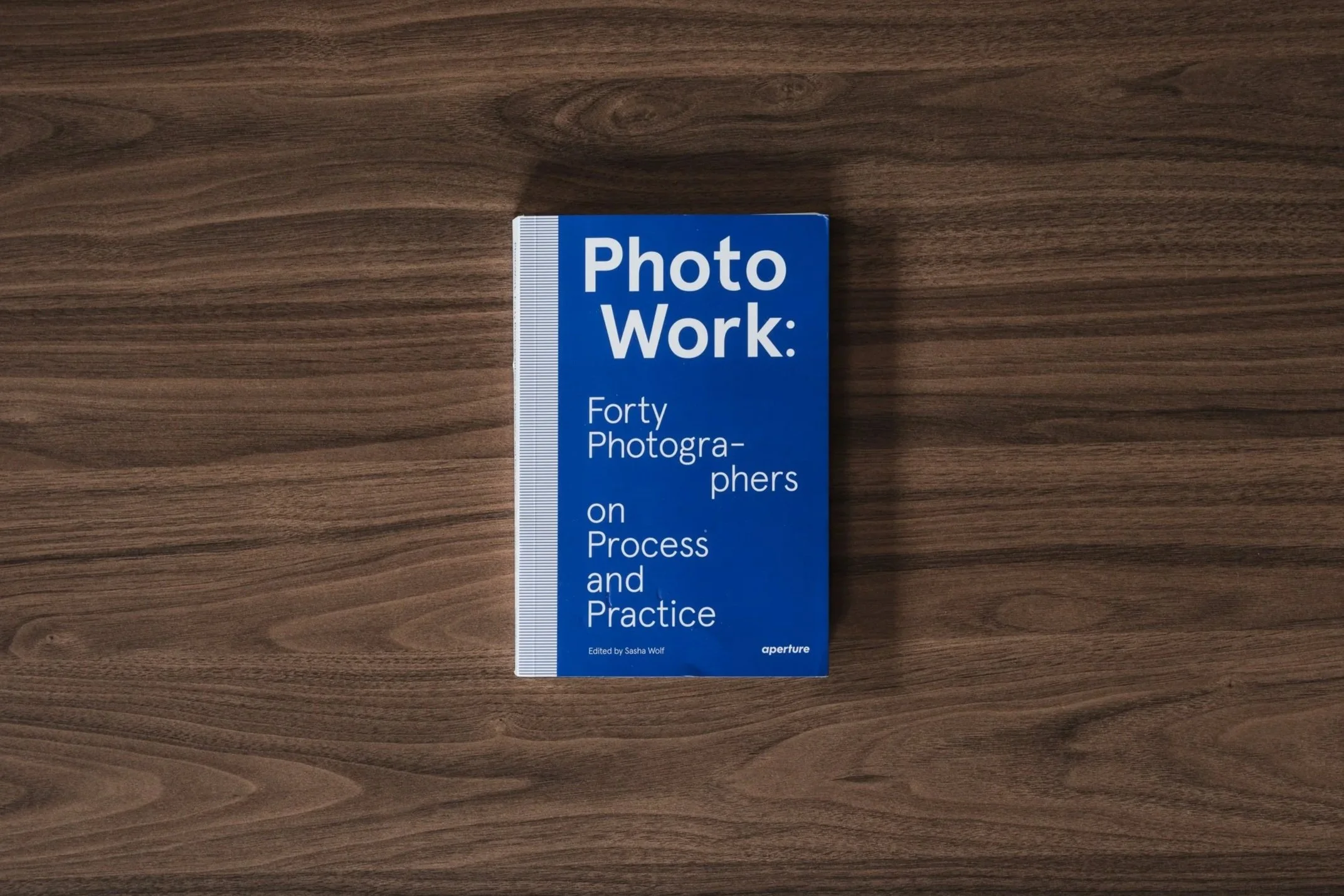 Photo bookshelf Review: PhotoWork – 40 Photographers on Process